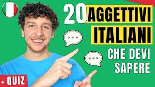 VOCABOLARIO ITALIANO: 20 Aggettivi Italiani Che Dovresti Sapere (Sub ITA) | Imparare l’Italiano