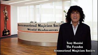 Tony Hassini, The Founder of the International Magicians Society