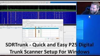SDRTrunk - Quick and Easy P25 Digital Trunk Scanner Setup on PC/Laptop Using 2 x RTL-SDR & SDR Trunk