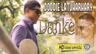 Doddie Latuharhary - DANKE | Lagu Terpopuler 2022 (Official Music Video)