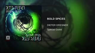 Dieter Dresner - Bold Spices  ( Techno Rec )