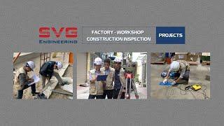 FACTORY - WORKSHOP CONSTRUCTION INSPECTION - SVG ENGINEERING