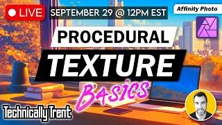 LIVE: Procedural Textures in Affinity Photo…plus Q&A