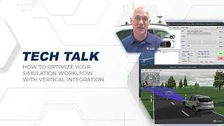 TECH TALK – How to optimize your simulation workflow with vertical integration