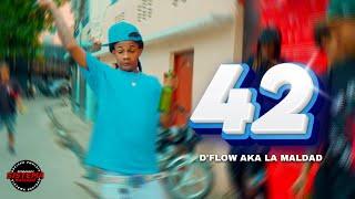 Dflow Aka La Maldad - 42 (Video Oficial)
