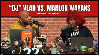 "DJ" Vlad vs. Marlon Wayans