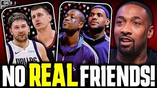 Gil's Arena GETS REAL On NBA Friendships