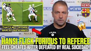  BREAKING: HANSI FLICK FURIOUS AFTER BARCELONA LOST TO REAL SOCIEDAD! FOOTBALL NEWS