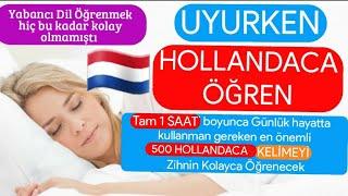 Hollandaca Nasıl Öğrenilir?,Hollandaca En Önemli Kelimeler ve Cümleler,Uykuda Hollandaca Dil Öğren 2