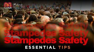 Stay Safe: Essential Tips for Preventing Stampede Risks