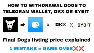 HOW TO WITHDRAWAL DOGS TO TELEGRAM WALLET, OKX OR BYBIT