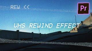 Premiere Pro: VHS VCR Glitch REWIND Video Effect (Tutorial / How to)