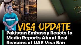 UAE visa update for pakistan | Banned visa update