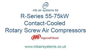 R Series 55 75kW Contact Cooled Rotary Screw Air Compressors