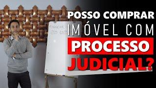 Como COMPRAR um IMÓVEL com PROCESSO JUDICIAL