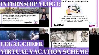 Internship Vlog 1: Legal Cheek VIRTUAL VACATION SCHEME