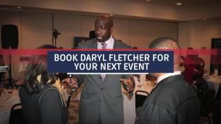 Daryl Fletcher Speaker Promo