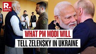 PM Modi To Visit Ukraine; Meet With Zelensky Weeks After Russia Trip | Can India Help End War?