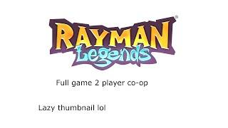 Rayman Legends 2 Player Co-op Full Game