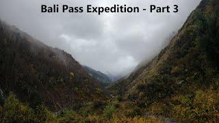 Bali Pass Trek | Part 3 | Ruinsara Tal to Bali Pass Base Camp