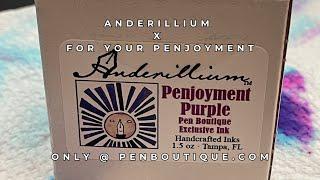 Introducing Penjoyment Purple! An Anderillium X Pen Boutique Exclusive.