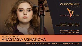 Anastasia Ushakova - Cello - Russia - Regional level - Worldvision 2021