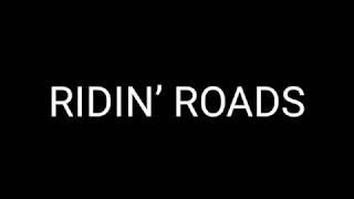 Dustin Lynch - Ridin' Roads (Lyrics)