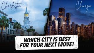 Charleston or Chicago? Discover the SHOCKING Differences Before You Move!