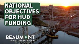 National Objectives for HUD Funding | City of Beaumont, Texas