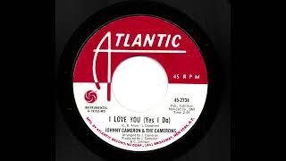 Johnny Cameron & The Camerons - I Love You (Yes I Do)