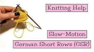 Knitting Help - Slow Motion German Short Rows