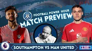 Southampton vs Man United Match Preview  | UGARTE LAUNCH!!!