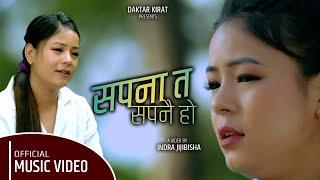 Sapanata Sapanai Ho || Indrakala Rai / Daktar Kirat  / Indra Jijibisha