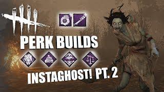 INSTAGHOST! PT. 2 | Dead By Daylight THE SPIRIT PERK BUILDS