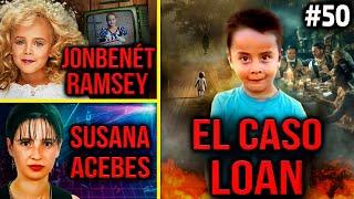 Black Mango #50 - Crímenes sin resolver 7 | Caso Loan Peña | Susana Acebes | JonBenét Ramsey