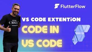 @FlutterFlow 5.0: VS Code Extension - First look