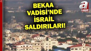 Beka Vadisi'nde İsrail saldırıları sürüyor! On yedisi aynı aileden, 21 kişi katledildi  | A Haber