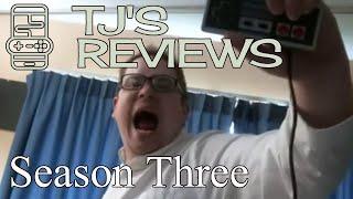 TJ's Reviews Season Three