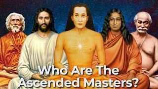 The Truth About The Ascended Masters