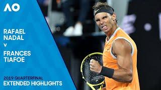 Rafael Nadal v Frances Tiafoe Extended Highlights | Australian Open 2019 Quarterfinal