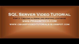 Creating altering and dropping a database - Part 2