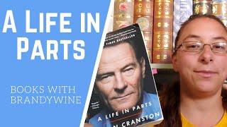 A Life In Parts Book Review/ What's in a Book?/ Books With Brandywine ep 17