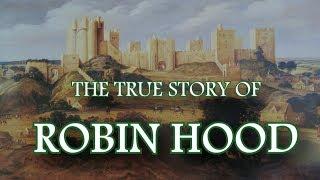 The True Story Of Robin Hood