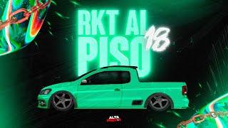  RKT AL PISO - ENGANCHADO FIESTERO RKT #18 (LO MAS NUEVO - SEPTIEMBRE 2024) | ALTA PREVIA 