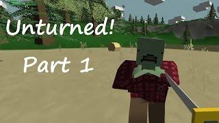 Unturned! - Gameplay/Walkthrough - Part 1 - Crazy Berries!
