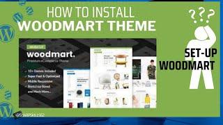 Install and Set-up woodmart theme 2024 || wordpress woodmart