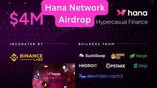 Hana Network Airdrop Backed by Binance Labs : How to Participate in Hana Network Airdrop