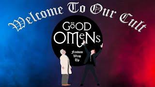 Welcome To Our Cult: Good Omens Fandom Wrap Up