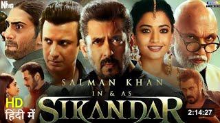 Sikander full Movie 2025 HD | Salman Khan New Hindi Action Blockbuster Movie 2025