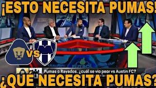 INCREIBLE¿QUE NECESITA PUMAS PARA CALIFICAR?| PUMAS vs MONTERREY | REFUERZOS PUMAS 2024